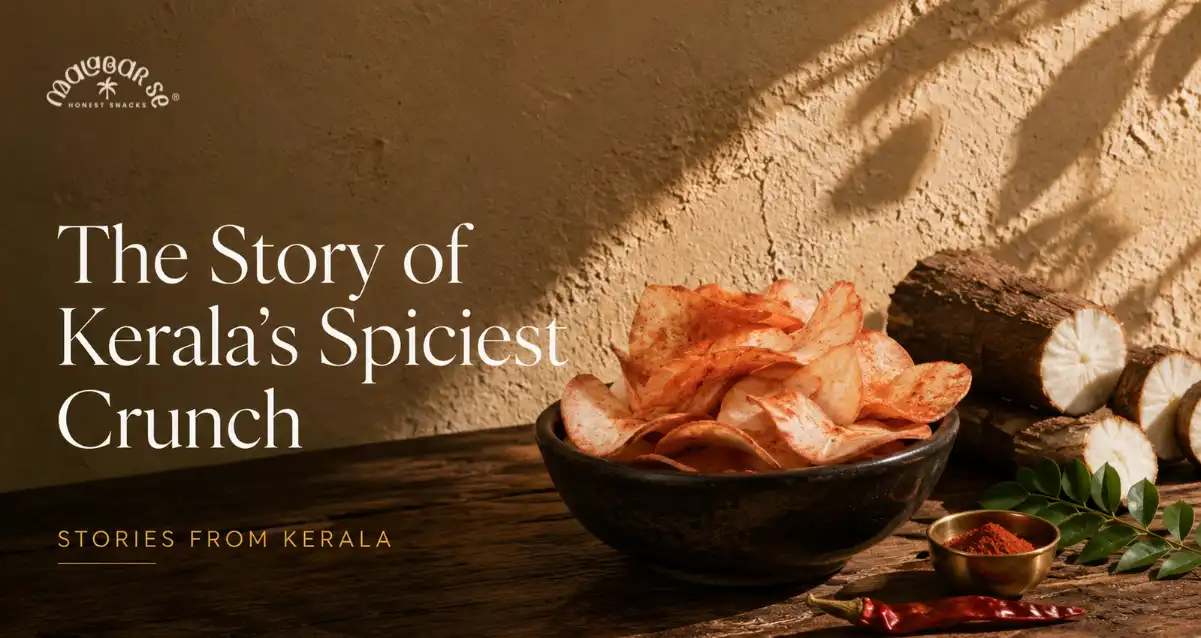 The Story of Kerala’s Spiciest Crunch