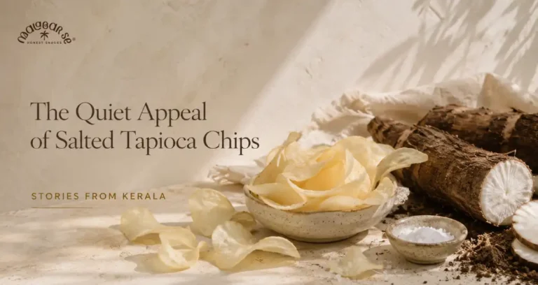 The Quiet Appealof Salted Tapioca Chips