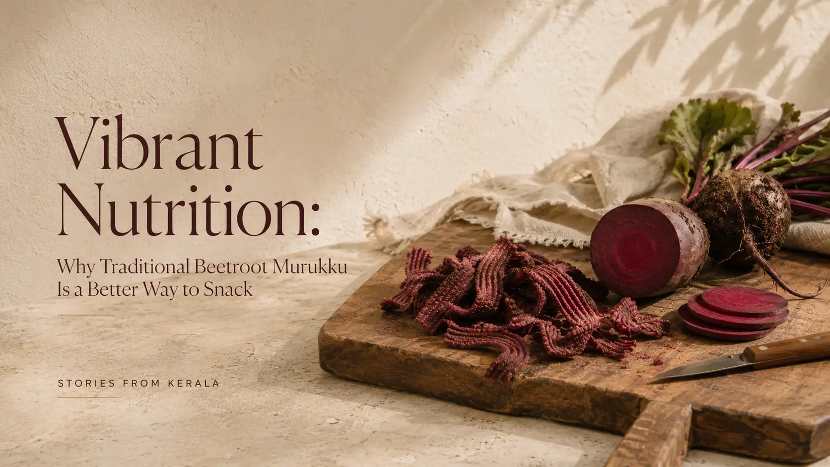 Vibrant Nutrition: Why Traditional Beetroot Murukku is a Better Way to Snack